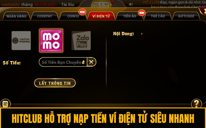 Hitclub hỗ trợ nạp tiền bằng ví điện tử siêu nhanh